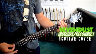 Sevendust  InsecureReconnect Guitar Cover [upl. by Ys654]