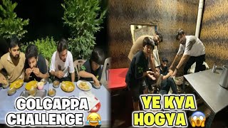 Golgappa challange😂 ye kya ho gaya 😱 [upl. by Svirad]