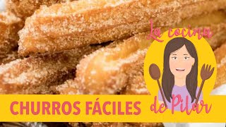 Como hacer churros facilísimos y deliciosos LA COCINA DE PILAR  los mejores y rápidos [upl. by Elmore]