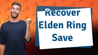 How do I recover my Elden Ring save on ps4 [upl. by Sedberry188]