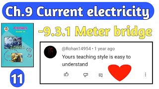 ch 9 current electricity 11 class 12Maharashtra boardphysics meter bridge [upl. by Refynnej275]