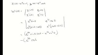 Let y1​tetsint and y2​tetcost be two solutions of a differential equation Find Wronskian [upl. by Notsla451]