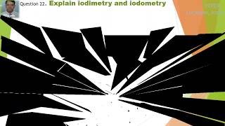 Question 22 Explain iodimetry and iodometry Shom Prakash Kushwaha HIPER India [upl. by Nessa]