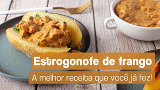 Strogonoff de frango  DELICIOSO E MUITO FÁCIL DE FAZER  A MELHOR RECEITA [upl. by Kola]