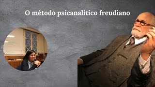 O método psicanalítico freudiano FREUD 19041905 [upl. by Sug]