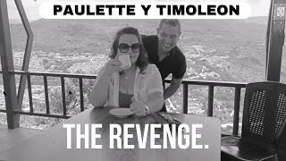 PAULETTE Y TIMOLEON quotTHE REVENGEquot [upl. by Eiral]