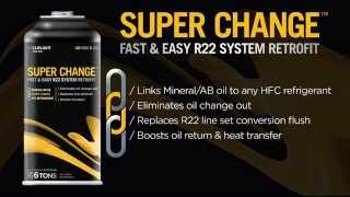 Super Change  Fast amp Easy R22 System Retrofit [upl. by Eineg33]