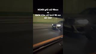 BMW M240i g42 st3 98ron vs BMW x3m st2 bm3 98ron [upl. by Balthazar]