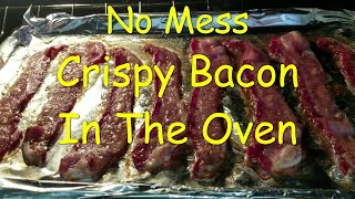 COOKING BACON IN THE OVEN  Easy Crispy No Mess [upl. by Waneta]