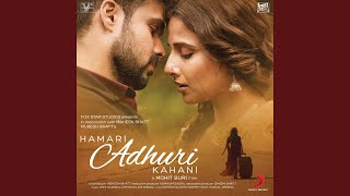 Hamari Adhuri Kahani Encore [upl. by Assyli421]