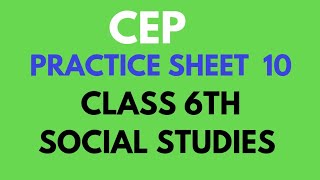 6th Class sst CEP Practice Sheet 10 Solution [upl. by Ettari]