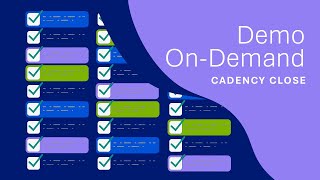 Demo on Demand  Cadency Close [upl. by Asillam]