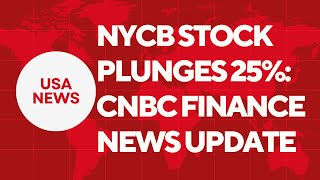 NYCB Stock Plunges 25 Amid Leadership ShakeUp  CNBC Reportquot [upl. by Nlyak]