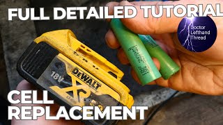 Dewalt Battery Cell replacement Full Tutorial [upl. by Nerdna107]