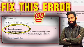 Fix Snipping Tool Error Recording Stopped Something Happened And We ve Stopped Recording [upl. by Ayr]