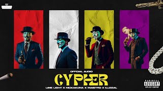 CYPHER  LIME LIGHT  NICKAKUMA  ILLEGAL  MAIST₹O  OFFCIAL AUDIO [upl. by Aiak]