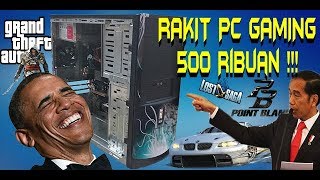 Rakit PC Gaming 500ribuan 2 [upl. by Roobbie]