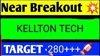 KELLTON TECH SHARE LATEST NEWS TODAYKELLTON TECH SHARE ANALYSISKELLTON TECH SHARE TARGET [upl. by Sally]