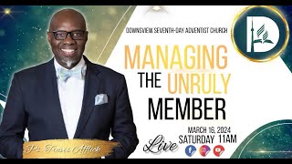 Downsview SDA Church  Managing the Unruly Member  Pastor Travis Afflick [upl. by Mossman]