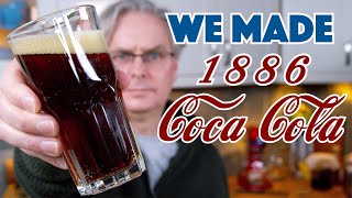 We Made 1886 Coca Cola Recipe  Glen And Friends Cooking [upl. by Bergstrom]