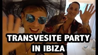 TRANSVESTITE PARTY IN IBIZA  PLAYA D´EN BOSSA CLOSED  Vlog 44 [upl. by O'Rourke]