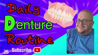 Daily denture routine Tips amp tricks Plus where I’ve been [upl. by Alsworth]