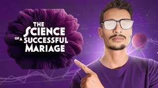 The Science of a Successful Marriage [upl. by Laon506]