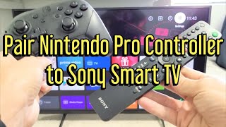 Nintendo Pro Controller How to Connect to Sony Smart TV wireless bluetooth pairing [upl. by Ziwot289]