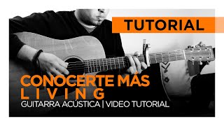 Conocerte Más  Living  Video Tutorial  Director Creativo 🎸🎼 [upl. by Corell]