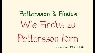 Pettersson und Findus  Wie Findus zu Pettersson kam [upl. by Elocon]