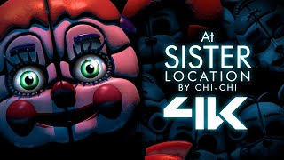 4K FNAFSFM  At Sister Location by ChichiAi [upl. by Noak]