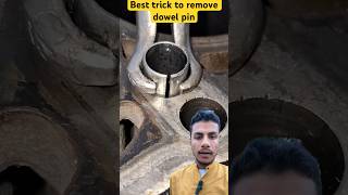 how to remove dowel pin 📌 🔥easily cylinder block slue removal shorts ytshorts removal howto [upl. by Buseck]