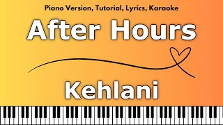 Kehlani  After Hours Piano Version Tutorial Lyrics Karaoke [upl. by Buttaro]