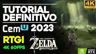 🔺TUTORIAL CEMU 2023 🔺GUIA DEFINITIVA ZELDA BREATH OF THE WILD  RTGI 4K 60FPS RTX MAXIMA CALIDAD [upl. by Rodrich]