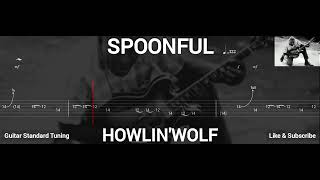 HOWLINWOLF  SPOONFUL  TAB GUITAR [upl. by Goodden]