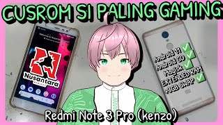 Custom Rom Nusantara Project GAMING Android 11 Go di Xiaomi Redmi Note 3 Pro vTuber Indonesia [upl. by Severen984]