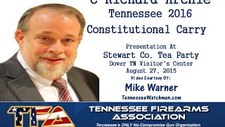 C Richard Archie Constitutional Carry 2016 TFA Bill [upl. by Maida410]