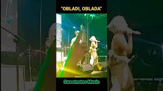 Obladi Oblada  Sweetnotes Music sweetnotes livemusic [upl. by Isaacs]