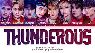 Stray Kids Thunderous Lyrics 스트레이키즈 소리꾼 가사 Color Coded Lyrics [upl. by Ittap]