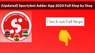 Updated Sportybet Adder App 2024 Full Step by Step sportybet latest [upl. by Jemy]