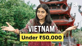 Travel to Vietnam under Rs 50000  Full Cost Breakdown [upl. by Enej]