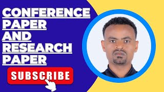 What is a Conference Paper and Research Paper [upl. by Hcirdla684]