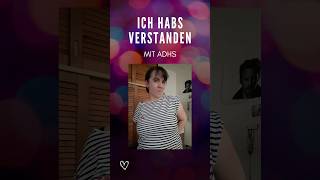 ich habs verstanden mit adhs [upl. by Nichols]