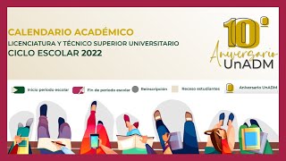 📣Calendario académico UnADM 2022 Inscripción reinscripción e inicio de clases📅 [upl. by Waylon]