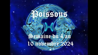 Poissons  Guidance du 4 au 10 novembre 2024  Ca bouge dans une situation bloquée [upl. by Odraude192]