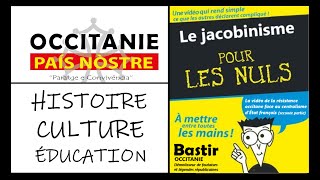 Notre Histoire  quelle histoire   seconde partie  occitanisme vs jacobinisme [upl. by Raychel632]