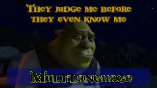 Shrek  They judge me before they even know me  One Line Multilanguage 75 Languages [upl. by Townsend]