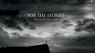 For The Storms  The Grieving Path FULL ALBUM [upl. by Niahs]