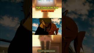 High School of the Dead  Episode 1 Part 8 [upl. by Rothberg]