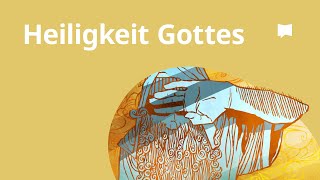 Die Heiligkeit Gottes [upl. by Publea97]